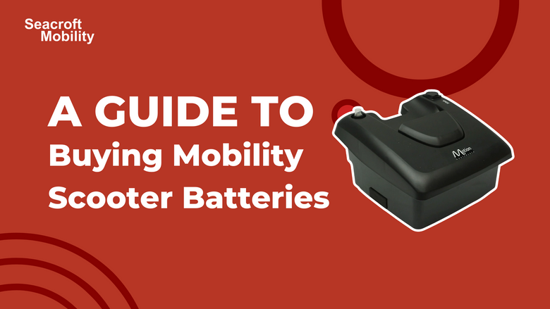 Blog banner displaying a Motion Healthcare Lithium replacement battery for a mobility scooter, with a text overlay reading ‘A Guide To Buying Mobility Scooter Batteries’.